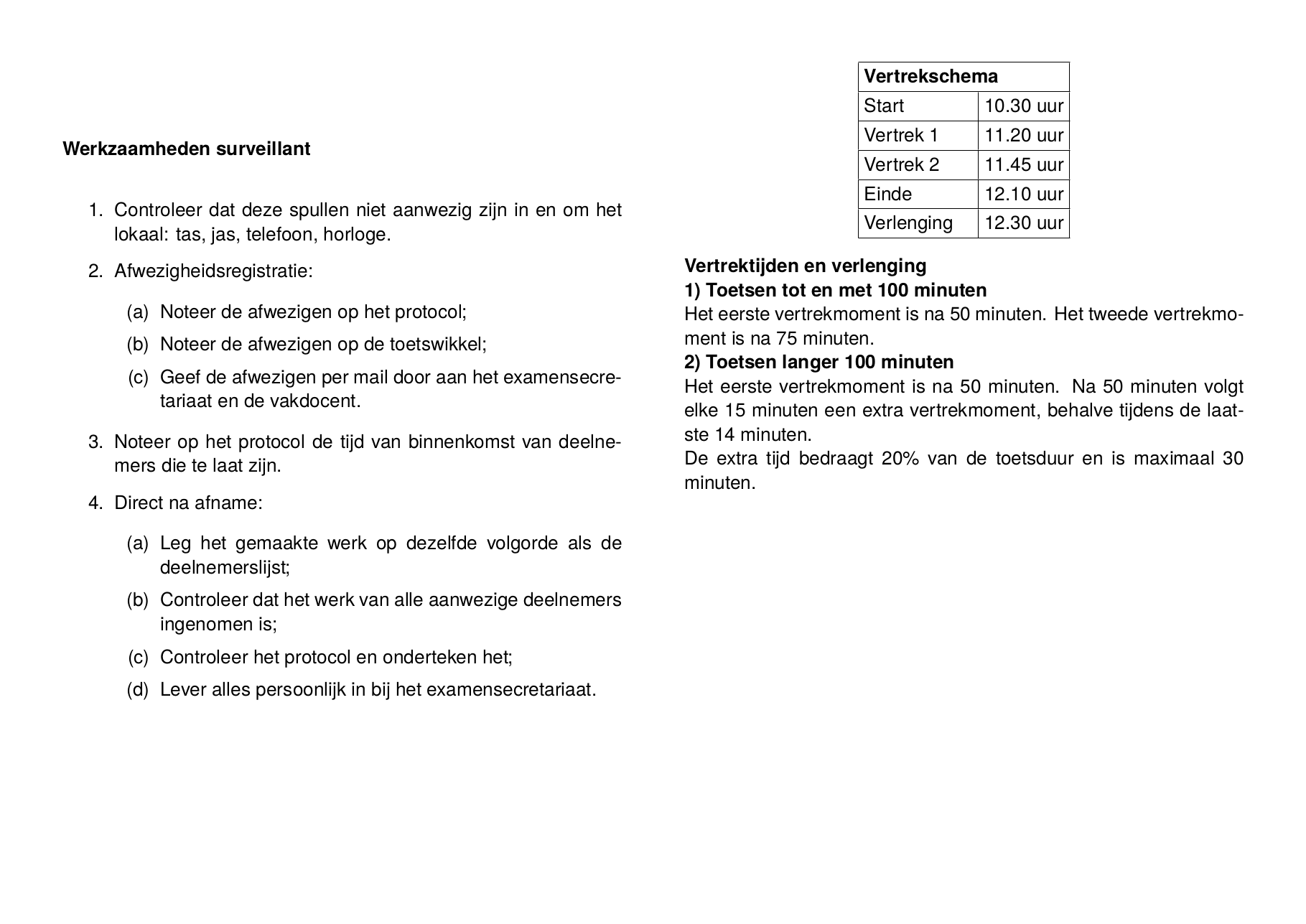 Voorbeeld van een toetswikkel: taken surveillant en vertrekschema